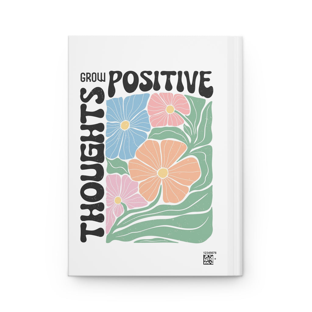 Cute "Grow Positive Thoughts" Hardcover Journal Matte