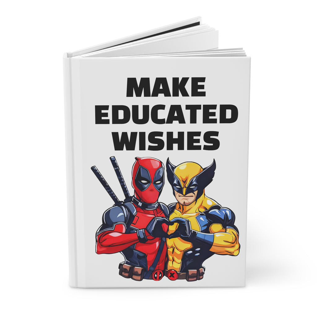 Deadpool and Wolverine Funny Make Educated Wishes I Like Me Hardcover Journal Matte